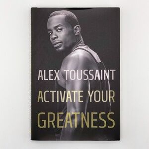 NEW Activate Your Greatness by Alex Toussaint Hardcover Book
